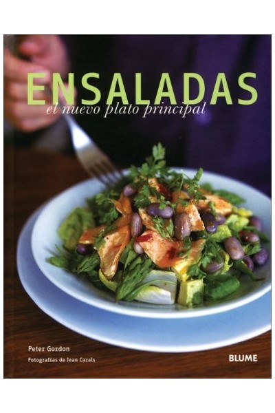Ensaladas: El Nuevo Plato Principal (Primera edición)